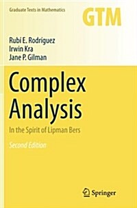 Complex Analysis: In the Spirit of Lipman Bers (Paperback, 2, 2013)