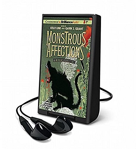 Monstrous Affections: An Anthology of Beastly Tales (Pre-Recorded Audio Player)