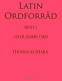Latin Ordforrad (Paperback)