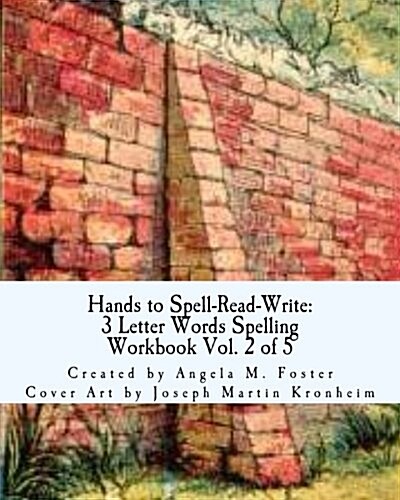 Hands to Spell-Read-Write: 3 Letter Words Spelling Workbook Vol. 2 of 5 (Paperback)