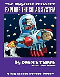 Explore the Solar System: Buster Bees Adventures (Paperback, 3, Premium XL)