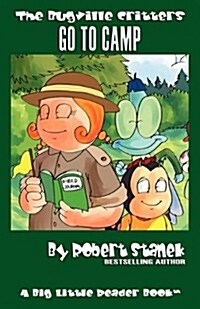 Bugville Critters Go to Camp (Bugville Critters #20) (Paperback)