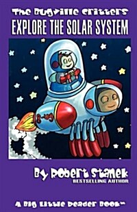 Bugville Critters Explore the Solar System (Bugville Critters #21) (Paperback)