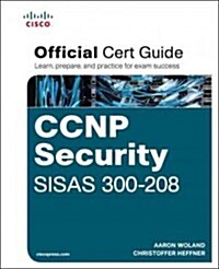CCNP Security SISAS 300-208 Official Cert Guide (Hardcover)