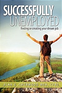 Successfully Unemployed (Paperback)