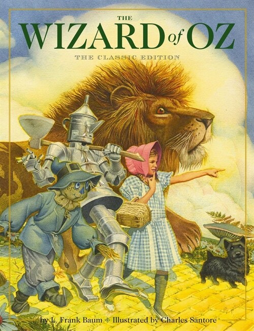 The Wizard of Oz Hardcover: The Classic Edition (by Acclaimed Illustrator) (Hardcover)