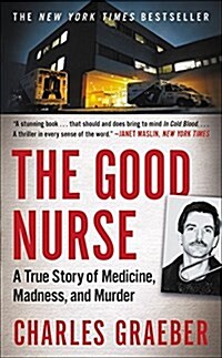 The Good Nurse: The True Story of Medicine, Madness, and Murder (Pre-Recorded Audio Player)