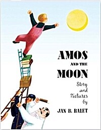 Amos and the Moon (Hardcover)
