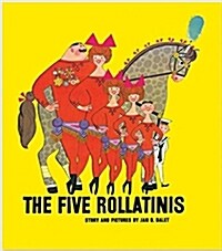 The Five Rollatinis (Hardcover)