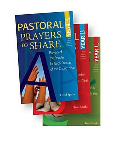 Pastoral Prayers to Share Set of Years A, B, & C: Prayers of the People for Each Sunday of the Church Year (Paperback)