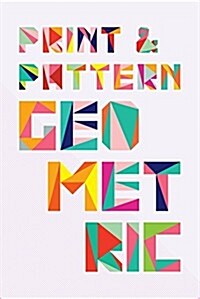 Print & Pattern: Geometric (Paperback)