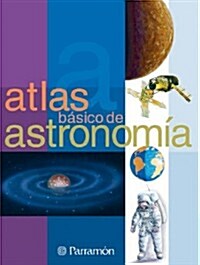 Atlas Basico de Astronomia (Paperback)