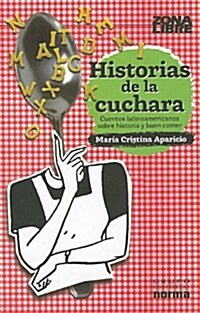 Historias de la Cuchara = Bucket Stories (Paperback)