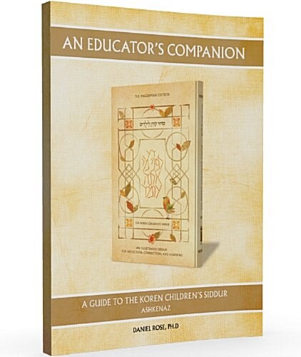 An Educators Companion to the Koren Childrens Siddur (Paperback)