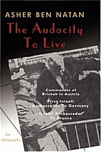 The Audacity to Live (Hardcover)