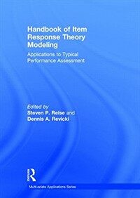 Handbook of item response theory modeling : applications to typical performance assessment