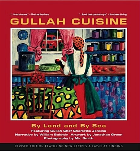 Gullah Cuisine: By Land and by Sea (Paperback, 2, Revised Featuri)