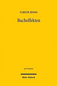 Bucheffekten: Ein Rechtsvergleichender Beitrag Zur Reform Des Deutschen Depotrechts (Hardcover)