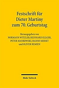 Festschrift Fur Dieter Martiny Zum 70. Geburtstag (Hardcover)