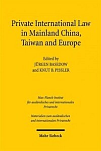 Private International Law in Mainland China, Taiwan and Europe (Hardcover)