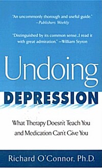 Undoing Depression (Paperback, Reissue)