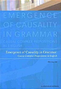 Emergence of Caussality in Grammar