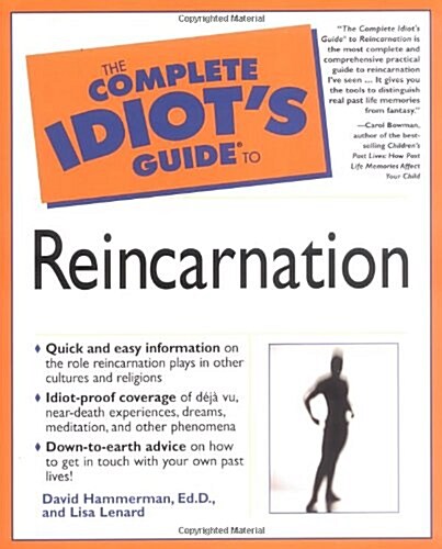 The Complete Idiots Guide to Reincarnation (Paperback)