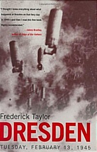 Dresden: Tuesday, February 13, 1945 (Hardcover, 1st)