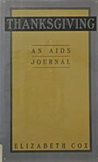 Thanksgiving: An AIDS Journal (Hardcover, 1st)