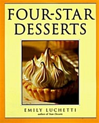 Four-Star Desserts (Hardcover, 1ST)