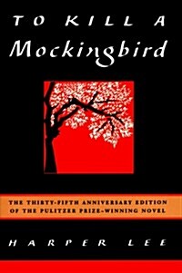 To Kill a Mockingbird (Hardcover, 35th Anniv)