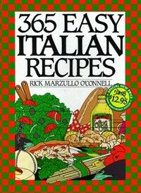 365 easy Italian recipes 10th anniversary ed