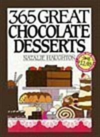 365 Great Chocolate Desserts (Hardcover)