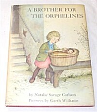 A Brother for the Orphelines (Hardcover, 1st)