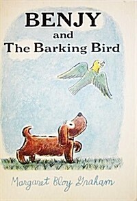 Benjy and the Barking Bird (Hardcover, 1st)