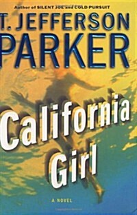 California Girl: A Novel (Hardcover, First Edition, Deckle Edge)