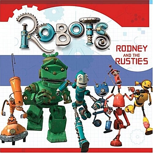 [중고] Robots: Rodney and the Rusties (Paperback)