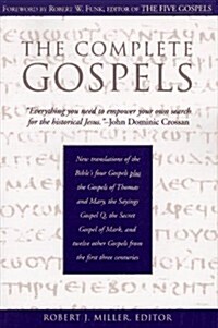 The Complete Gospels : Annotated Scholars Version (Revised & expanded) (Paperback, 3 Rev Exp)