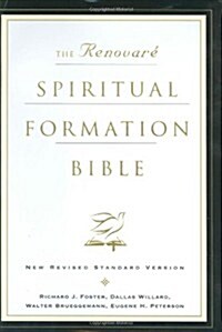 The NRSV Renovaré Spiritual Formation Bible (Hardcover, 1ST)