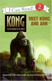 King Kong: Meet Kong and Ann (I Can Read Book 2) (Paperback)