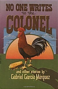 No One Writes to the Colonel and Other Stories (Paperback, First Edition Thus)