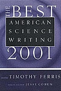 The Best American Science Writing 2001 (Best American Science Writing) (Paperback)