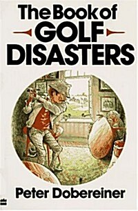 [중고] The Book of Golf Disasters (Paperback)