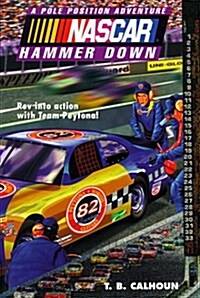 NASCAR #05 Hammer Down: Pole Position Adventures #5 (NASCAR Pole Position Adventures) (Paperback)