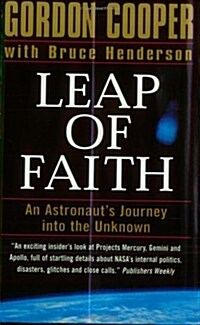 Leap of Faith: An Astronauts Journey into the Unknown (Mass Market Paperback)