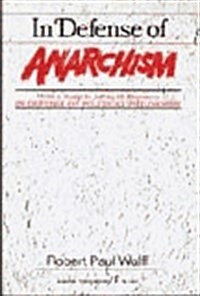 In Defense of Anarchism (Paperback, First Edition)