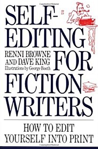 Self-Editing for Fiction Writers: How to Edit Yourself into Print (Paperback)