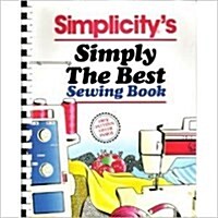 Simplicitys Simply the Best Sewing Book (Paperback)