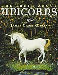 The Truth About Unicorns (Paperback)