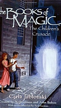 The Books of Magic #3: The Childrens Crusade (Books of Magic (EOS)) (Paperback, 1st)